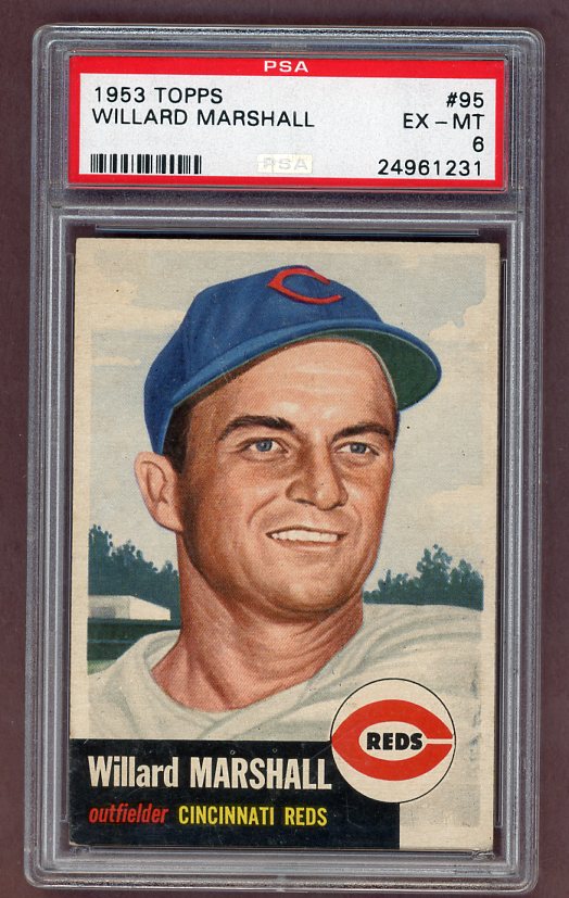 1953 Topps Baseball #095 Willard Marshall Reds PSA 6 EX-MT 512435