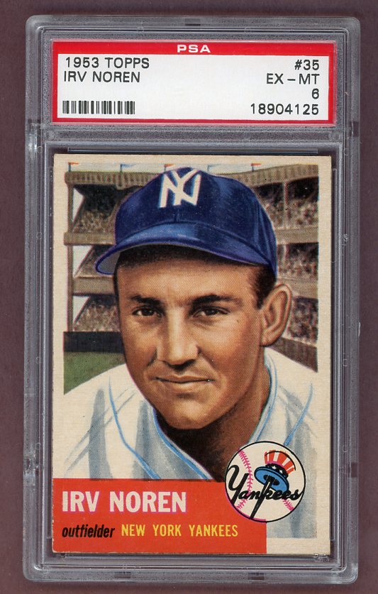 1953 Topps Baseball #035 Irv Noren Yankees PSA 6 EX-MT 512439