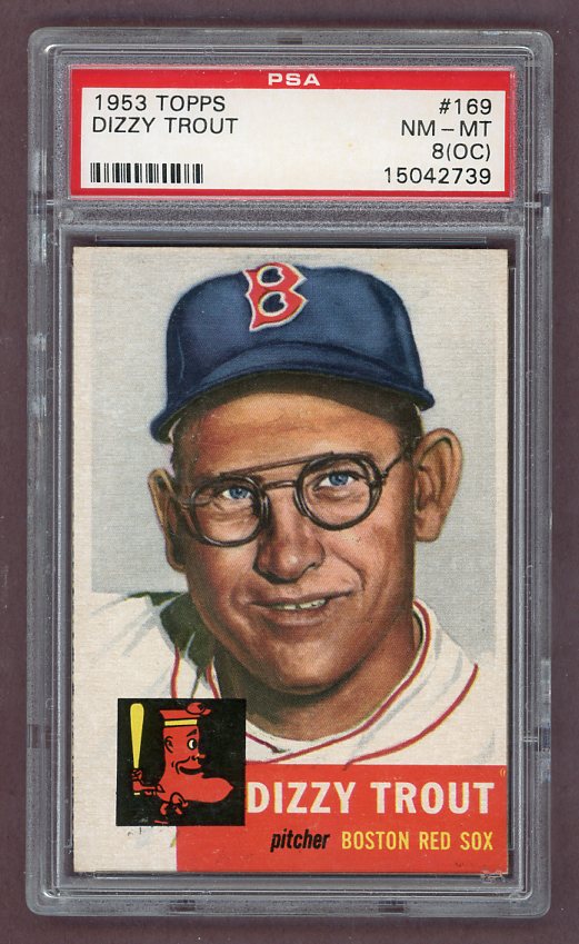 1953 Topps Baseball #169 Dizzy Trout Red Sox PSA 8 NM/MT oc 512449