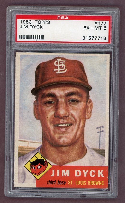 1953 Topps Baseball #177 Jim Dyck Browns PSA 6 EX-MT 512457