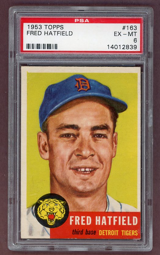 1953 Topps Baseball #163 Fred Hatfield Tigers PSA 6 EX-MT 512459