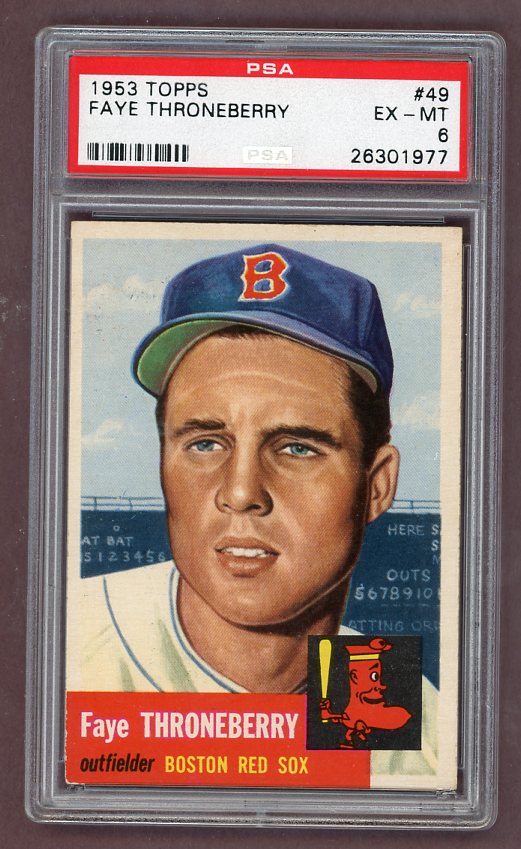 1953 Topps Baseball #049 Faye Throneberry Red Sox PSA 6 EX-MT 512461