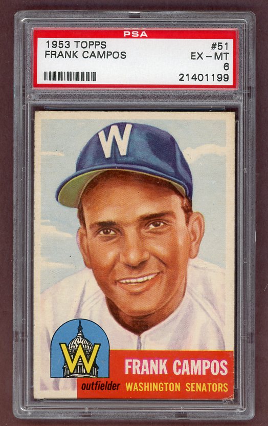 1953 Topps Baseball #051 Frank Campos Senators PSA 6 EX-MT 512463