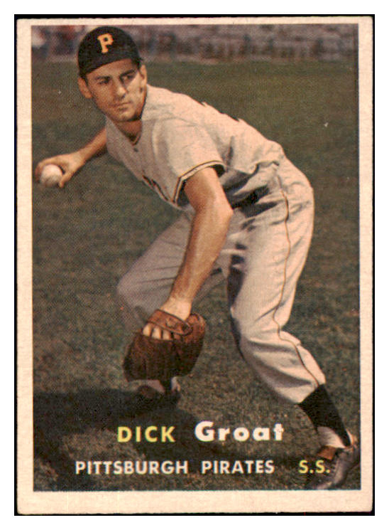 1957 Topps Baseball #012 Dick Groat Pirates EX-MT 512674