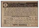 1952 Topps Baseball #080 Herm Wehmeier Reds Good Black 512932