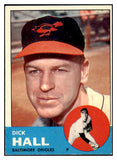 1963 Topps Baseball #526 Dick Hall Orioles EX-MT 514230