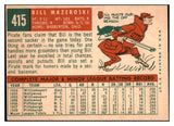 1959 Topps Baseball #415 Bill Mazeroski Pirates EX-MT 514387