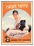 1959 Topps Baseball #358 Ralph Terry A's EX-MT 514826