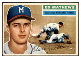 1956 Topps Baseball #107 Eddie Mathews Braves EX+/EX-MT Gray 515065