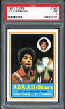 1973 Topps Basketball #240 Julius Erving Nets PSA 7 NM 515409