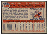 1957 Topps Baseball #140 Frank Thomas Pirates EX-MT 516188