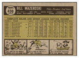 1961 Topps Baseball #430 Bill Mazeroski Pirates NR-MT 516520