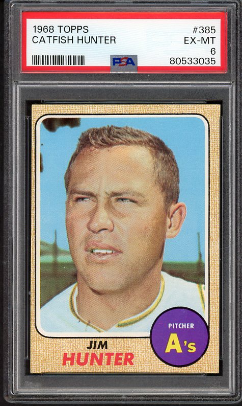 1968 Topps Baseball #385 Catfish Hunter A's PSA 6 EX-MT 516816