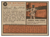 1962 Topps Baseball #030 Eddie Mathews Braves VG-EX 516904