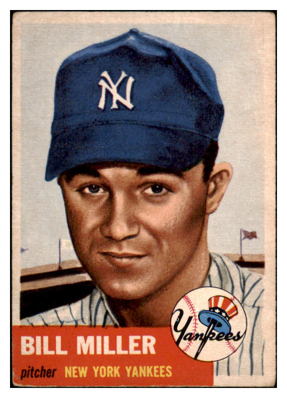 1953 Topps Baseball #100 Bill Miller Yankees VG-EX 517166