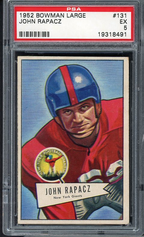 1952 Bowman Large Football #131 John Rapacz Giants PSA 5 EX 517319