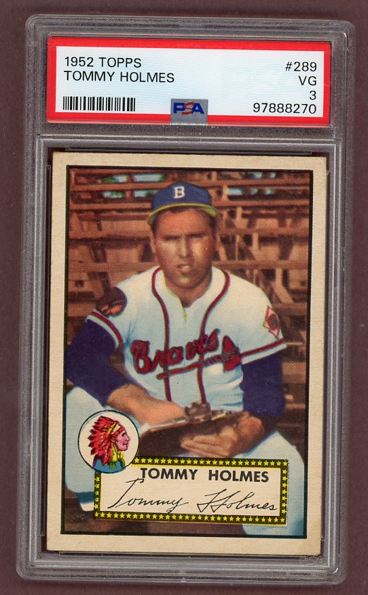 1952 Topps Baseball #289 Tommy Holmes Braves PSA 3 VG 517650