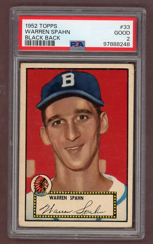 1952 Topps Baseball #033 Warren Spahn Braves PSA 2 GD Black 517701