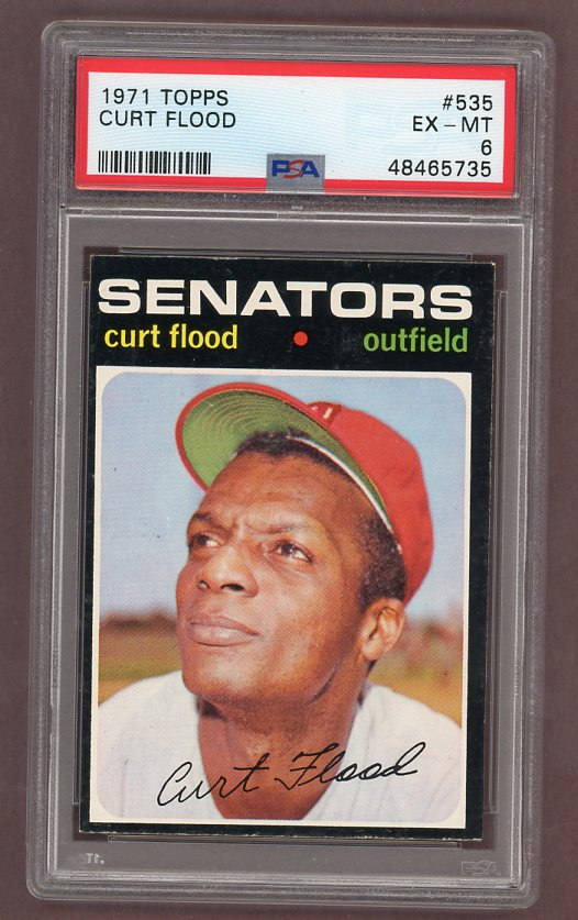 1971 Topps Baseball #535 Curt Flood Senators PSA 6 EX-MT 517832