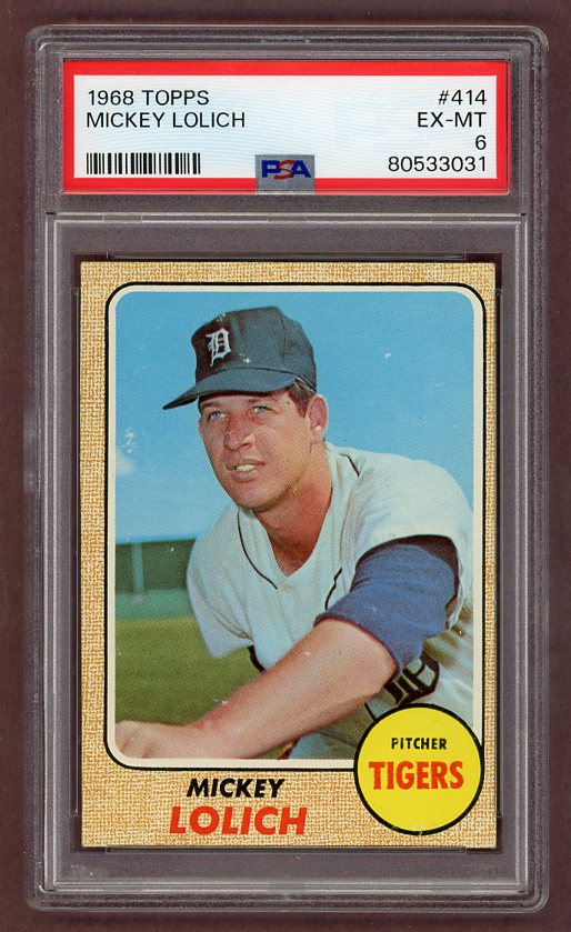 1968 Topps Baseball #414 Mickey Lolich Tigers PSA 6 EX-MT 517882