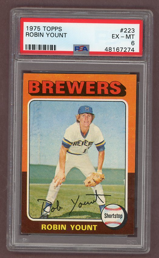 1975 Topps Baseball #223 Robin Yount Brewers PSA 6 EX-MT 517940