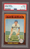 1975 Topps Baseball #223 Robin Yount Brewers PSA 6 EX-MT 517940