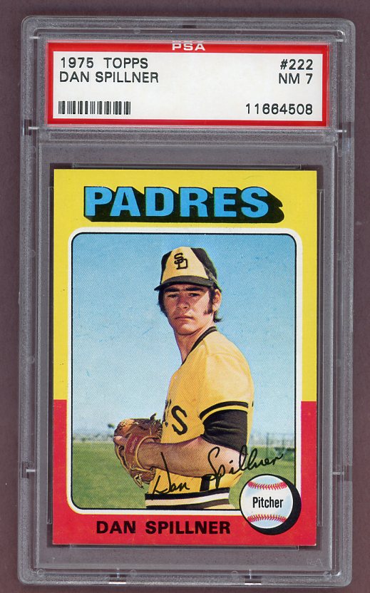 1975 Topps Baseball #222 Dan Spillner Padres PSA 7 NM 517947