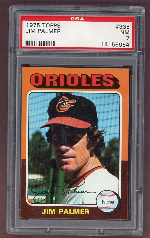 1975 Topps Baseball #335 Jim Palmer Orioles PSA 7 NM 517958