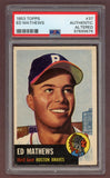 1953 Topps Baseball #037 Eddie Mathews Braves PSA Auth 517981