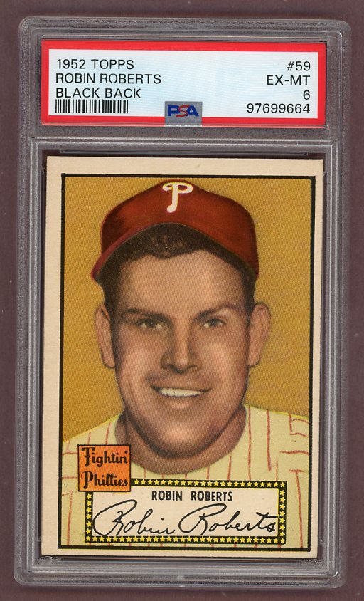 1952 Topps Baseball #059 Robin Roberts Phillies PSA 6 EX-MT Black 517984