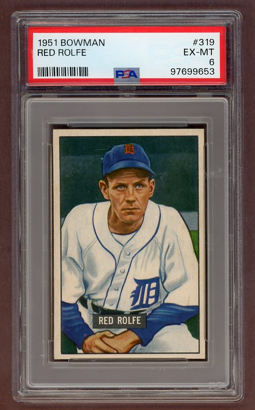 1951 Bowman Baseball #319 Red Rolfe Tigers PSA 6 EX-MT 517997