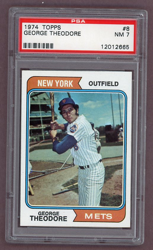 1974 Topps Baseball #8 George Theodore Mets PSA 7 NM 518013