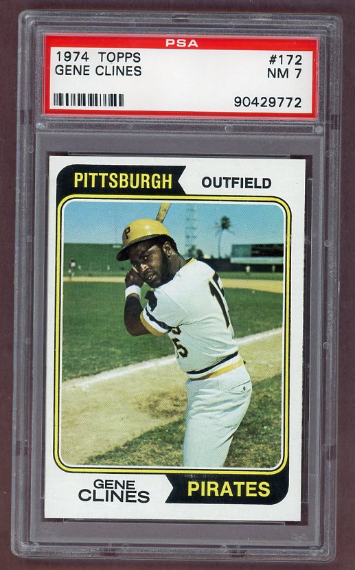 1974 Topps Baseball #172 Gene Clines Pirates PSA 7 NM 518034