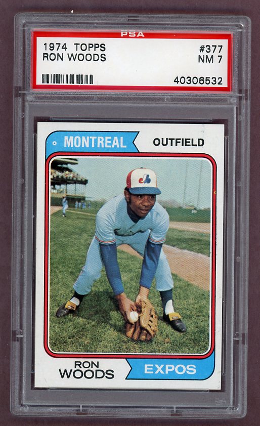 1974 Topps Baseball #377 Ron Woods Expos PSA 7 NM 518065