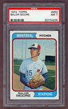 1974 Topps Baseball #453 Balor Moore Expos PSA 7 NM 518070