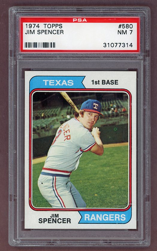 1974 Topps Baseball #580 Jim Spencer Rangers PSA 7 NM 518090