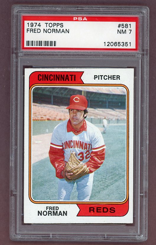 1974 Topps Baseball #581 Fred Norman Reds PSA 7 NM 518091