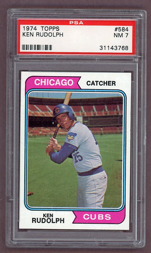 1974 Topps Baseball #584 Ken Rudolph Cubs PSA 7 NM 518093