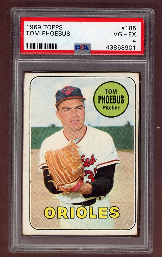 1969 Topps Baseball #185 Tom Phoebus Orioles PSA 4 VG-EX 518110