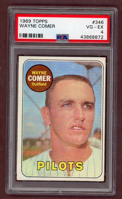 1969 Topps Baseball #346 Wayne Comer Pilots PSA 4 VG-EX 518132