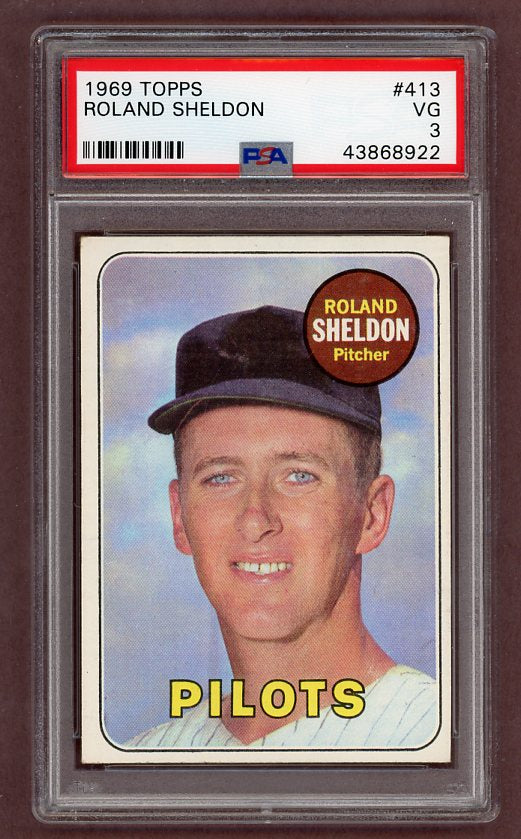 1969 Topps Baseball #413 Roland Sheldon Pilots PSA 3 VG 518153