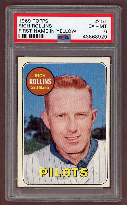 1969 Topps Baseball #451 Rich Rollins Pilots PSA 6 EX-MT 518158