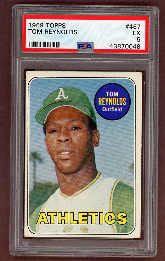 1969 Topps Baseball #467 Tom Reynolds A's PSA 5 EX 518163