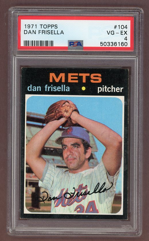 1971 Topps Baseball #104 Dan Frisella Mets PSA 4 VG-EX 518262