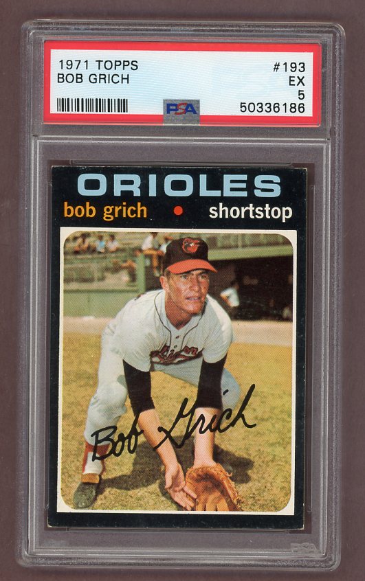 1971 Topps Baseball #193 Bobby Grich Orioles PSA 5 EX 518272