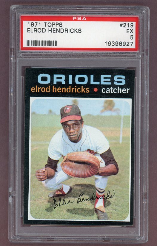 1971 Topps Baseball #219 Elrod Hendricks Orioles PSA 5 EX 518279