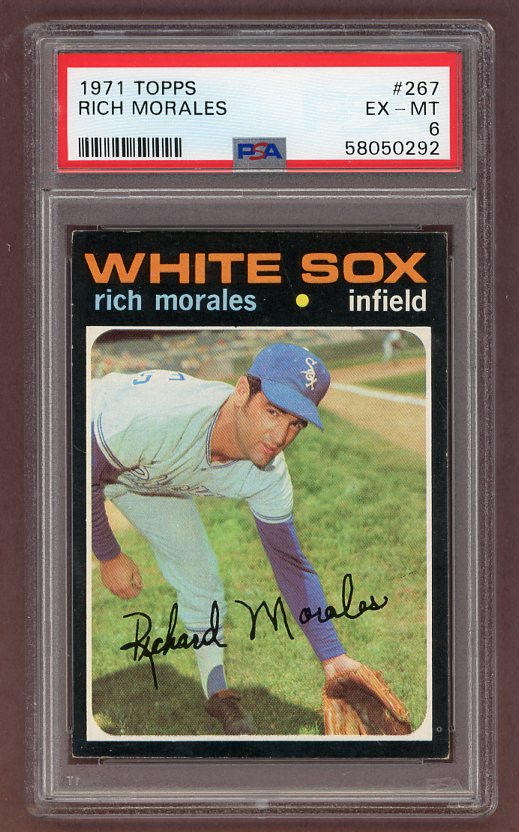 1971 Topps Baseball #267 Rich Morales White Sox PSA 6 EX-MT 518286