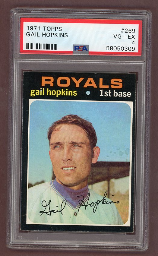 1971 Topps Baseball #269 Gail Hopkins Royals PSA 4 VG-EX 518288