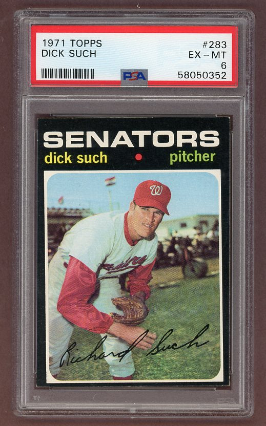 1971 Topps Baseball #283 Dick Such Senators PSA 6 EX-MT 518298