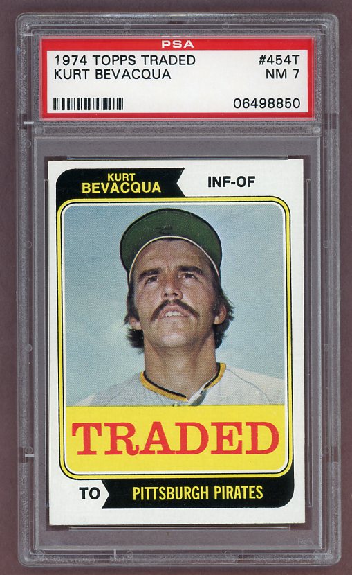 1974 Topps Baseball Traded #454 Kurt Bevacqua Pirates PSA 7 NM 518313